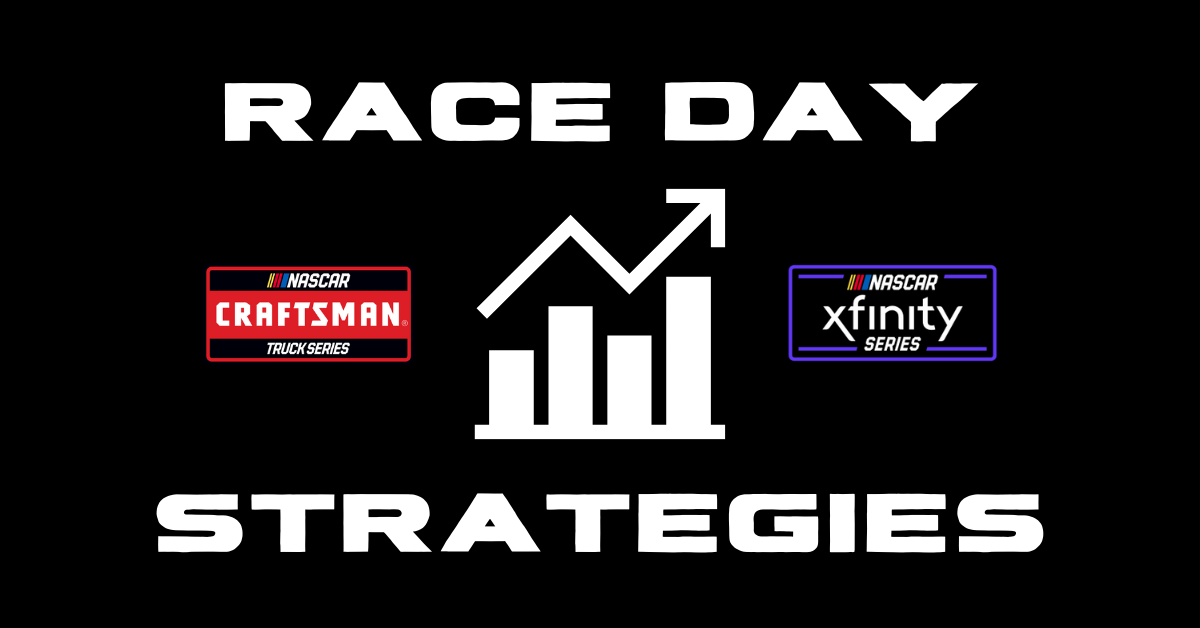 Race Day Strategies – Trucks/Xfinity – Atlanta